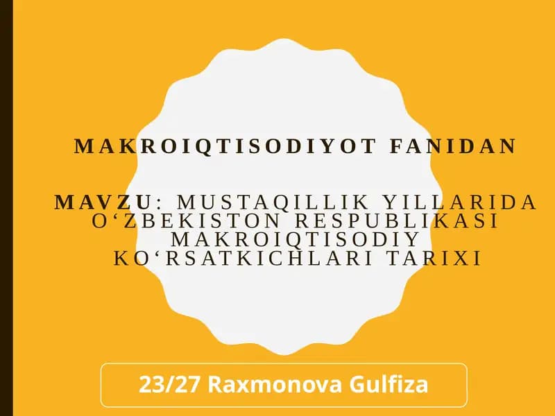 Mustaqillik yillarida Oʻzbekiston Respublikasi makro iqtisodiy koʻrsatkichlari tarixi