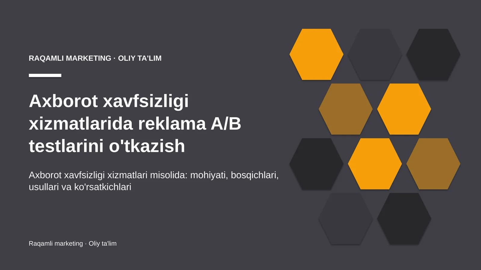 Axborot xavfsizligi xizmatlarida reklama A/B testlarini o'tkazish