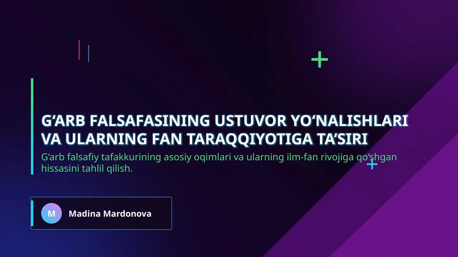 G‘arb falsafasining ustuvor yo‘nalishlari va ularning fan taraqqiyotiga ta’siri