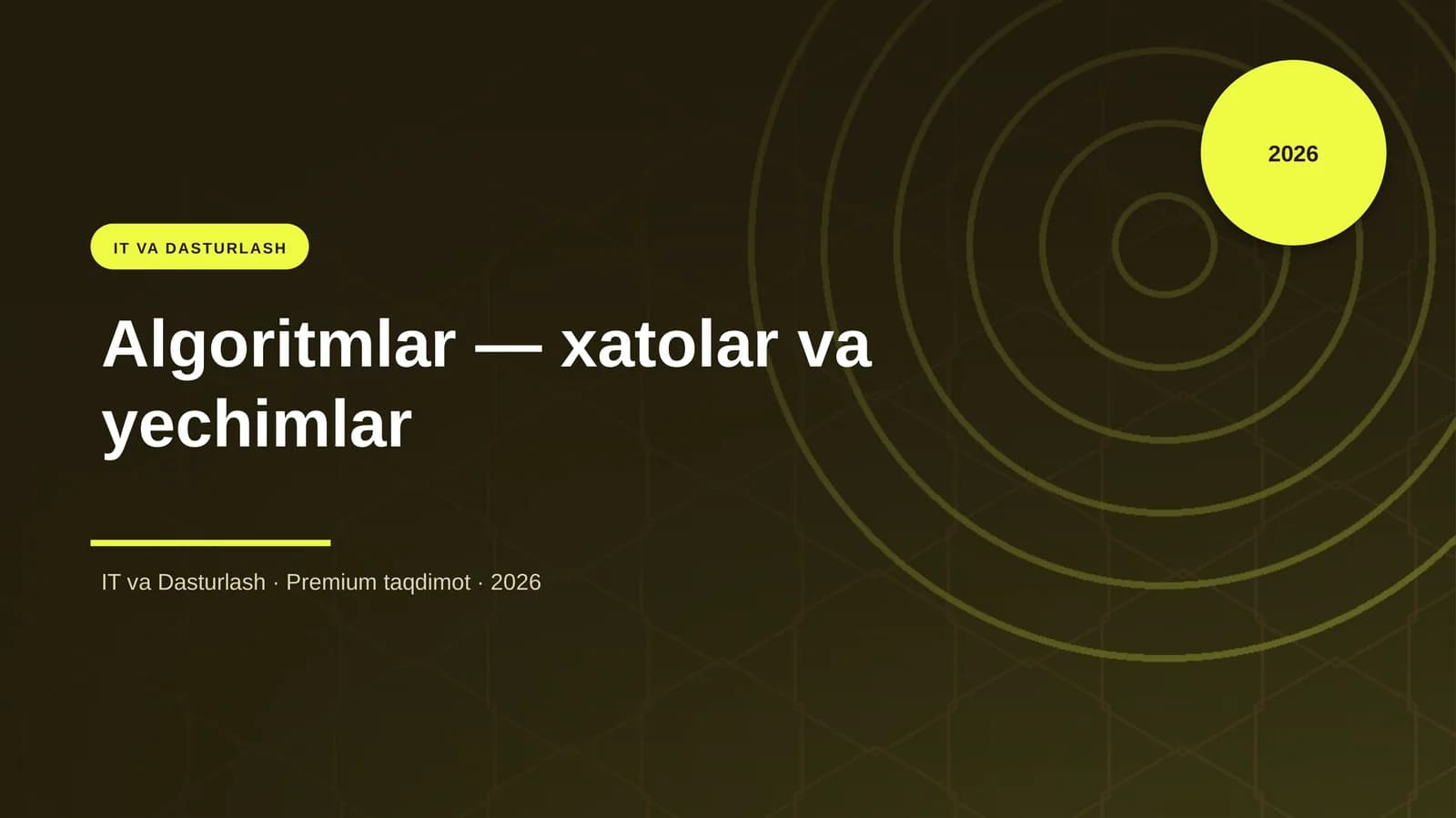 Algoritmlar — xatolar va yechimlar