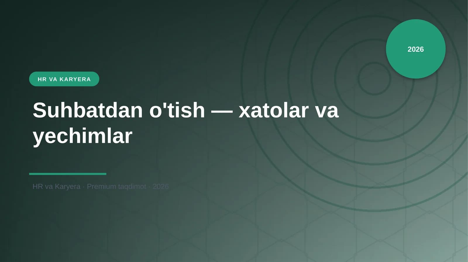 Suhbatdan o'tish — xatolar va yechimlar