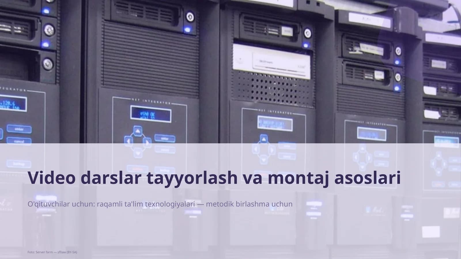 Video darslar tayyorlash va montaj asoslari