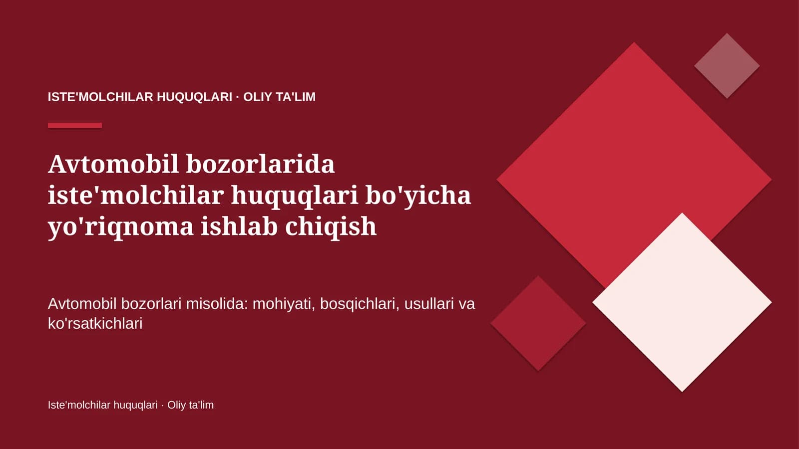 Avtomobil bozorlarida iste'molchilar huquqlari bo'yicha yo'riqnoma ishlab chiqish