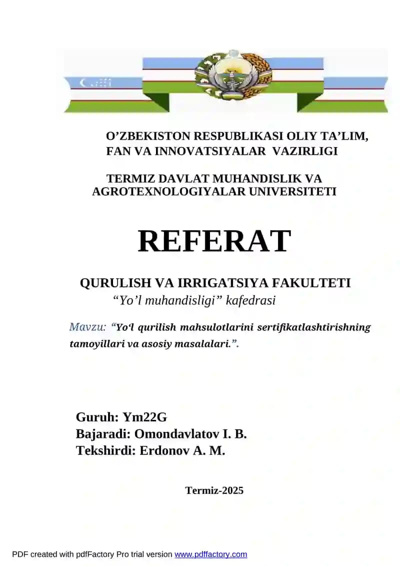 Yo‘l qurilish mahsulotlarini sertifikatlashtirishning tamoyillari va asosiy masalalari
