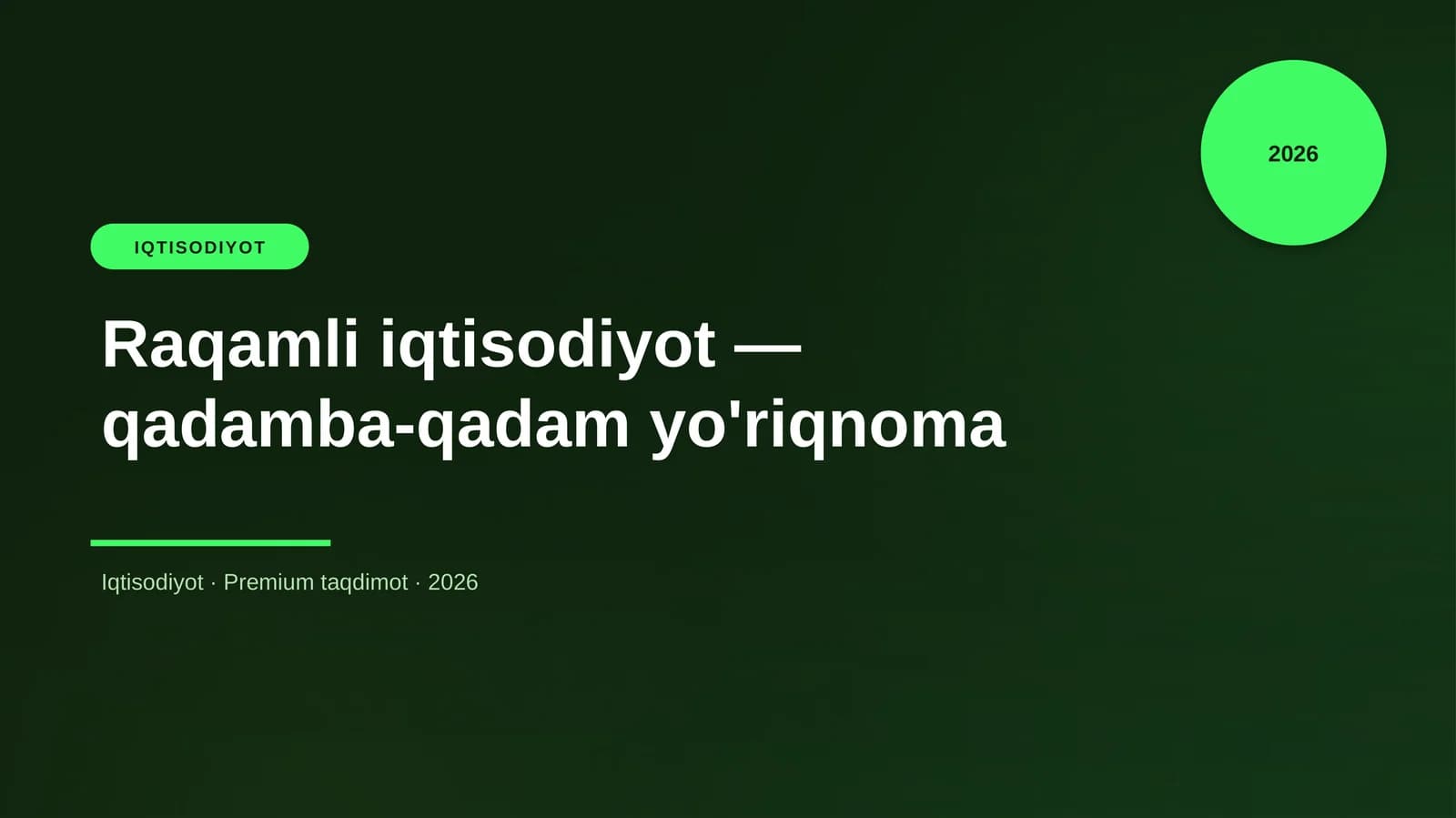 Raqamli iqtisodiyot — qadamba-qadam yo'riqnoma