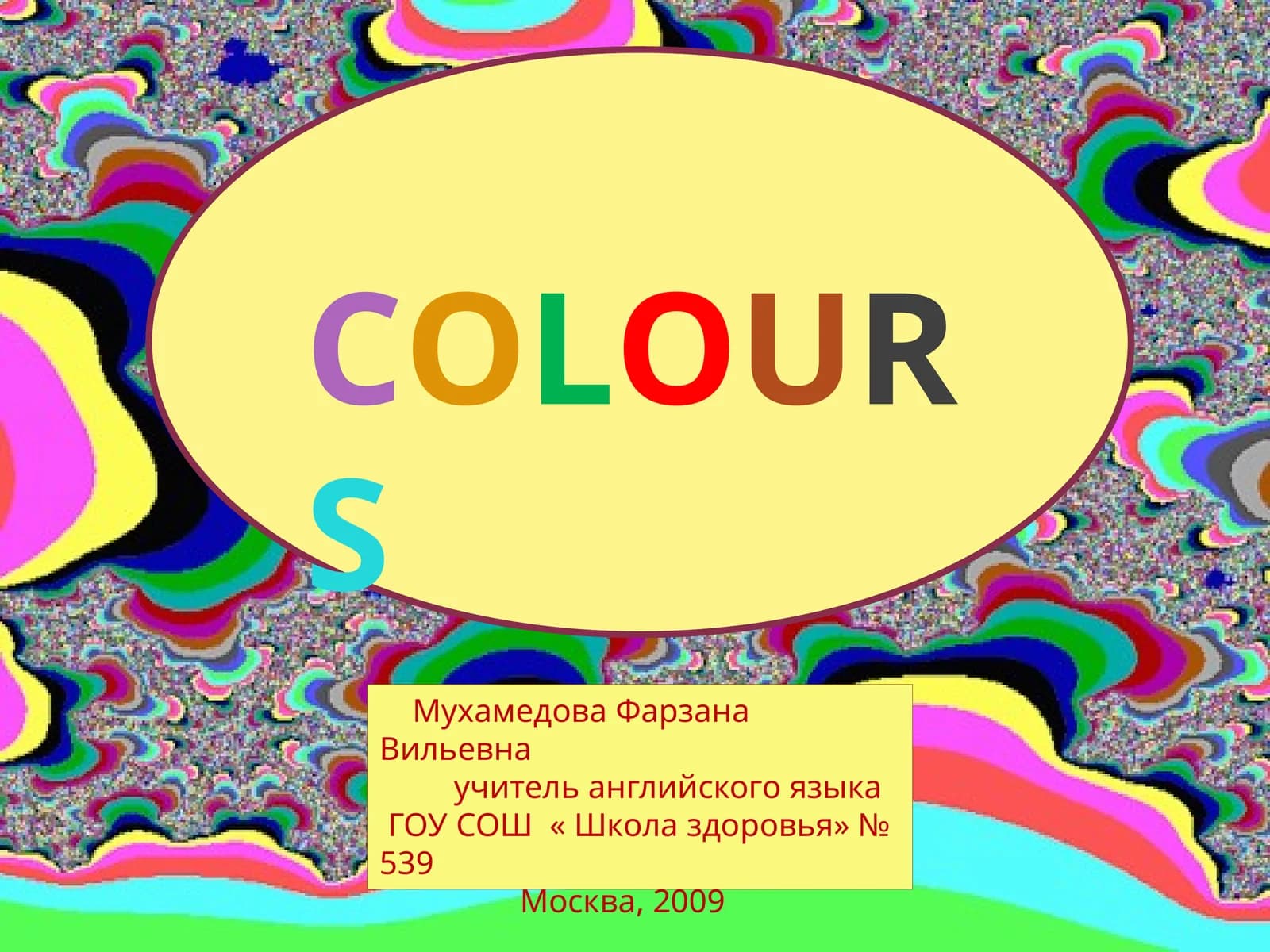 COLOURS