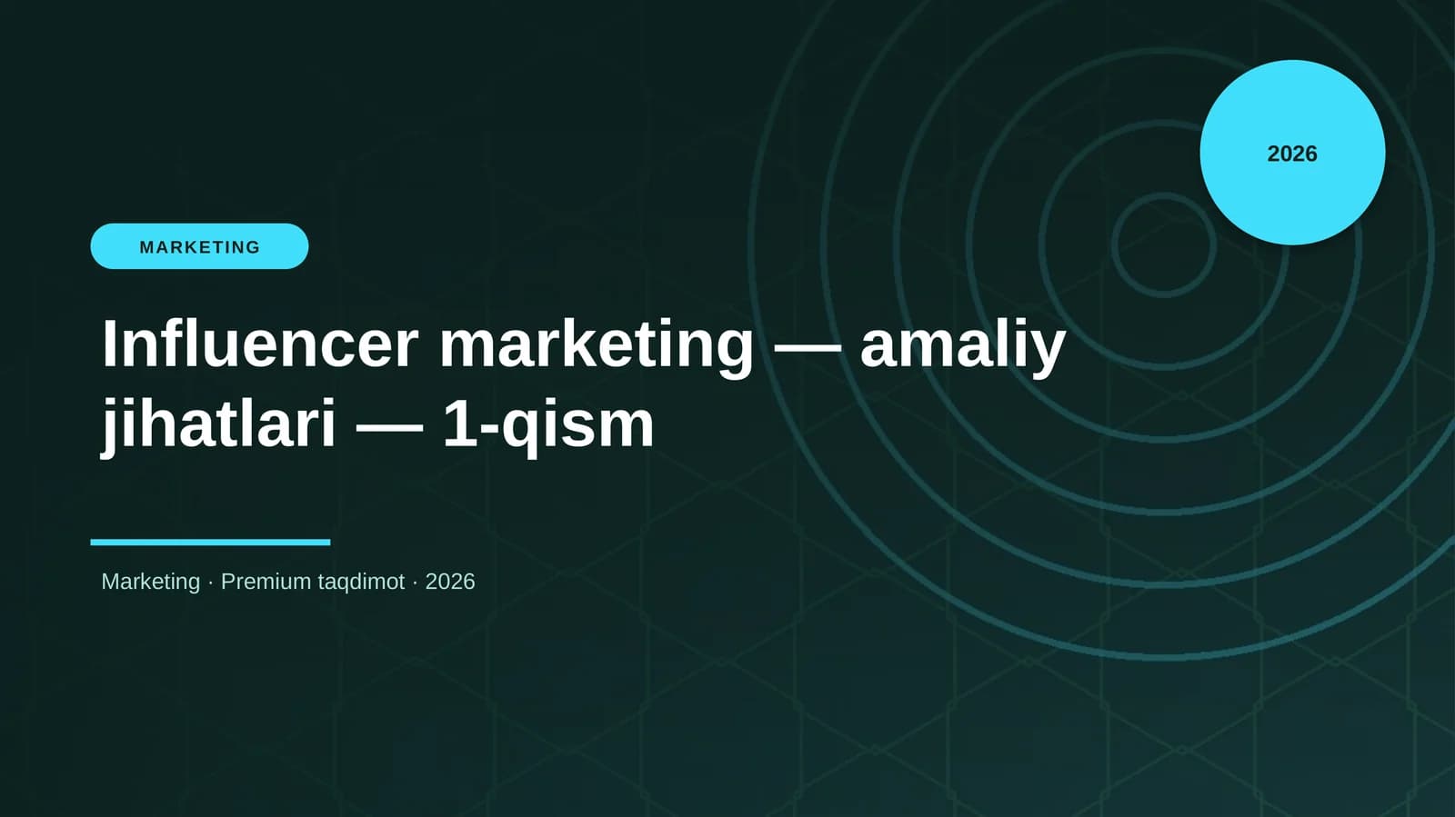 Influencer marketing — amaliy jihatlari — 1-qism