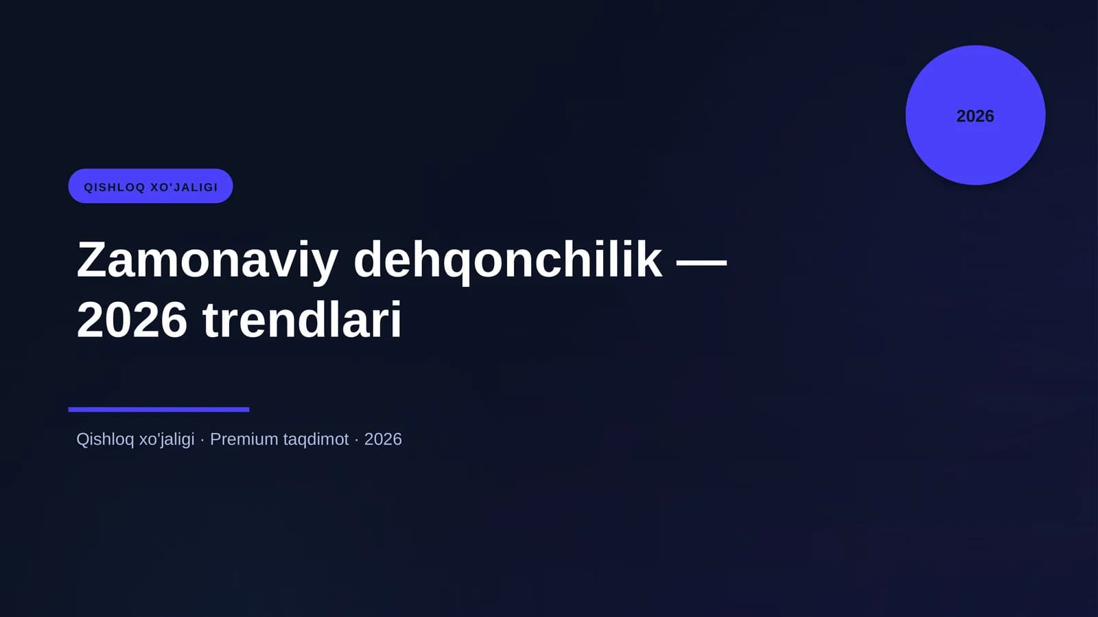 Zamonaviy dehqonchilik — 2026 trendlari