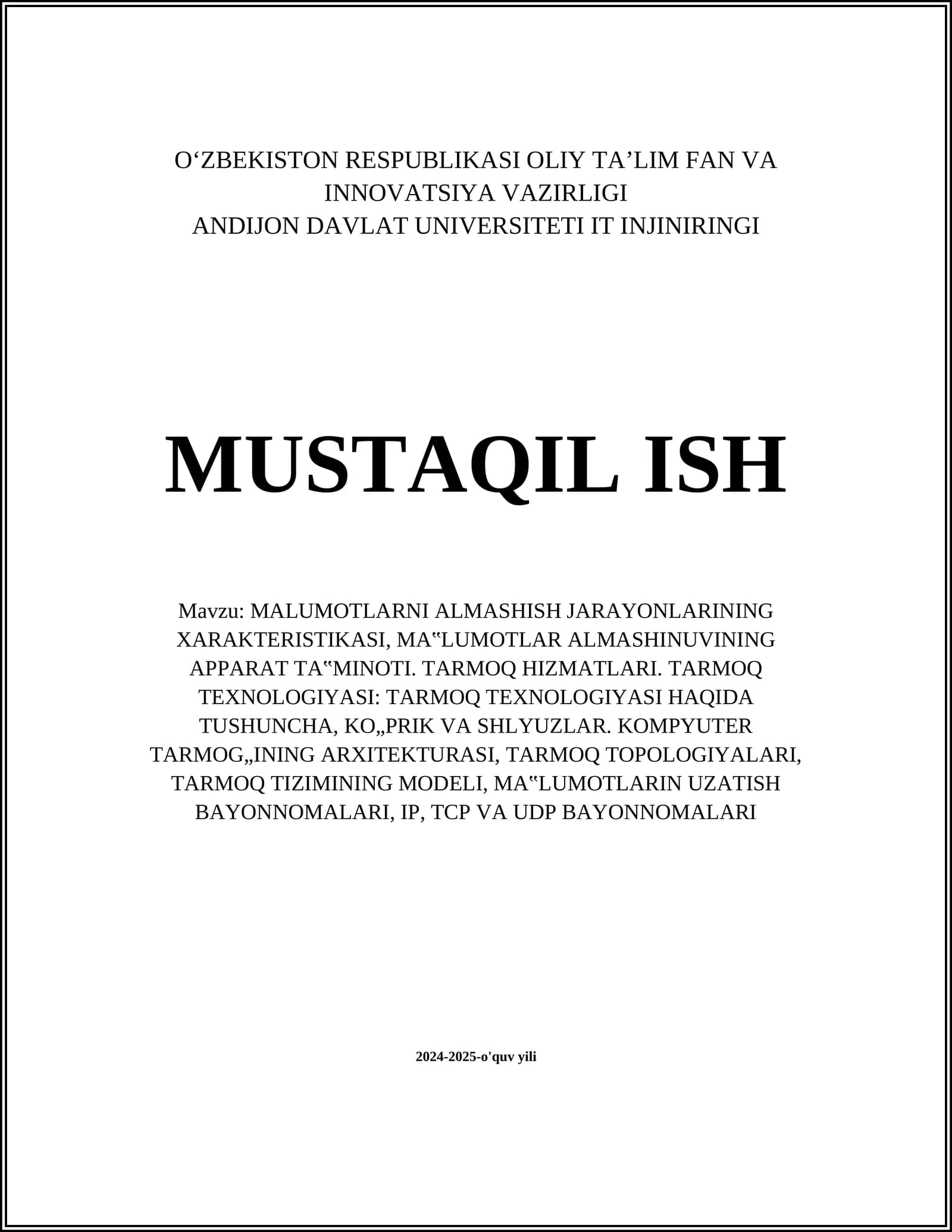 MALUMOTLARNI ALMASHISH JARAYONLARINING XARAKTERISTIKASI, MA‟LUMOTLAR ALMASHINUVINING APPARAT TA‟MINOTI. TARMOQ HIZMATLARI. TARMOQ TEXNOLOGIYASI
