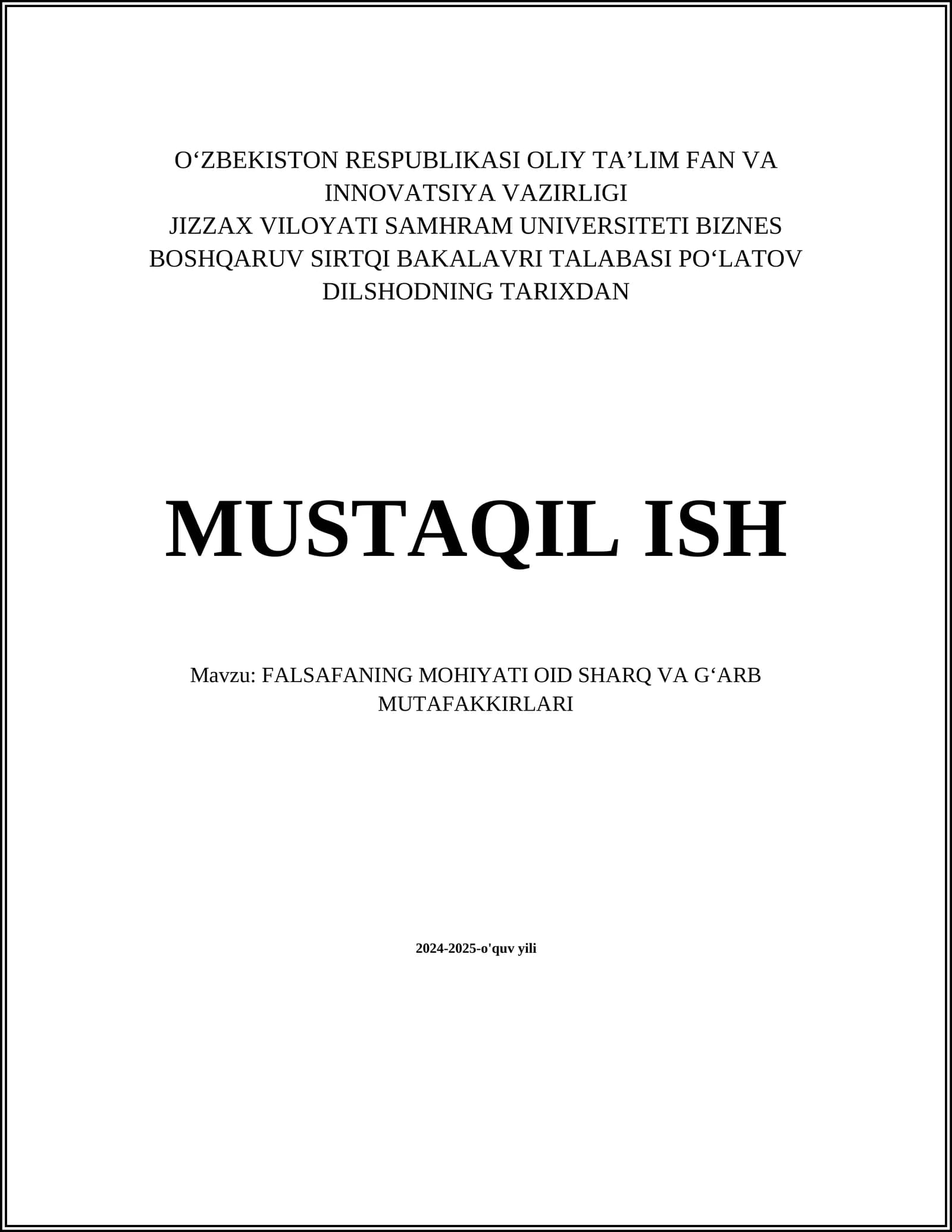 FALSAFANING MOHIYATI OID SHARQ VA GʻARB MUTAFAKKIRLARI