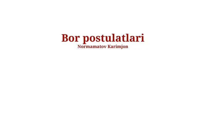 Bor Postulatlari