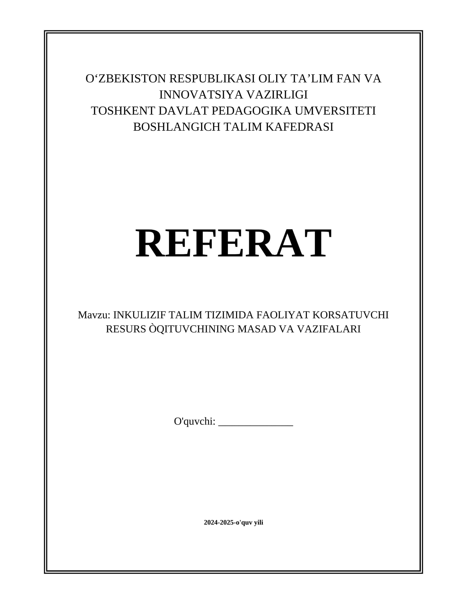 INKULIZIF TALIM TIZIMIDA FAOLIYAT KORSATUVCHI RESURS ÒQITUVCHINING MASAD VA VAZIFALARI