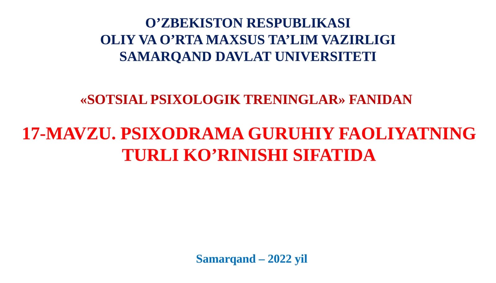PSIXODRAMA GURUHIY FAOLIYATNING TURLI KO'RINISHI SIFATIDA