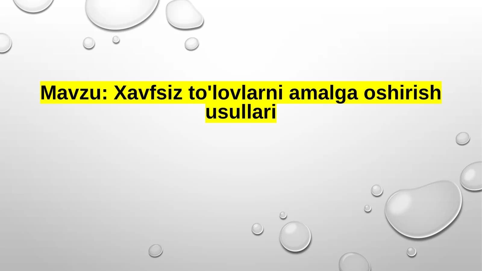 Xavfsiz to'lovlarni amalga oshirish usullari