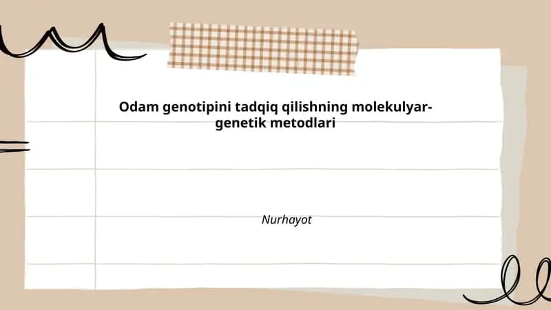 Odam genotipini tadqiq qilishning molekulyar-genetik metodlari