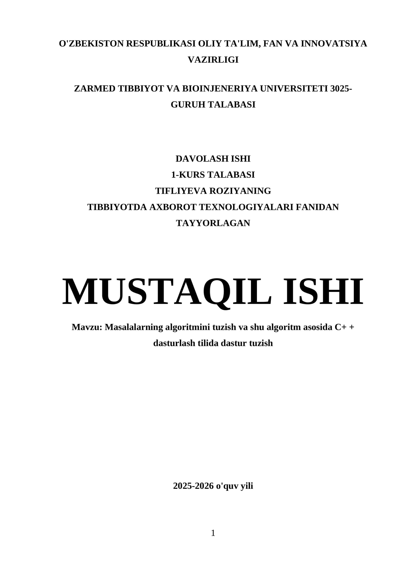 Mustaqil ishi: Masalalarning algoritmini tuzish va shu algoritm asosida C+ + dasturlash tilida dastur tuzish
