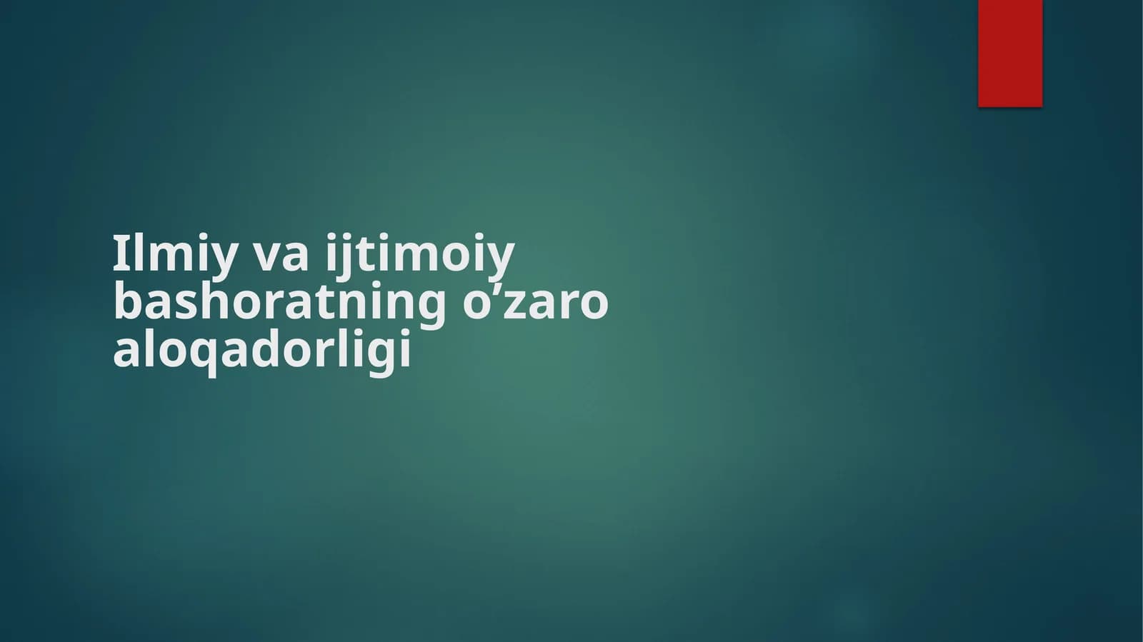Ilmiy va ijtimoiy bashoratning o’zaro aloqadorligi