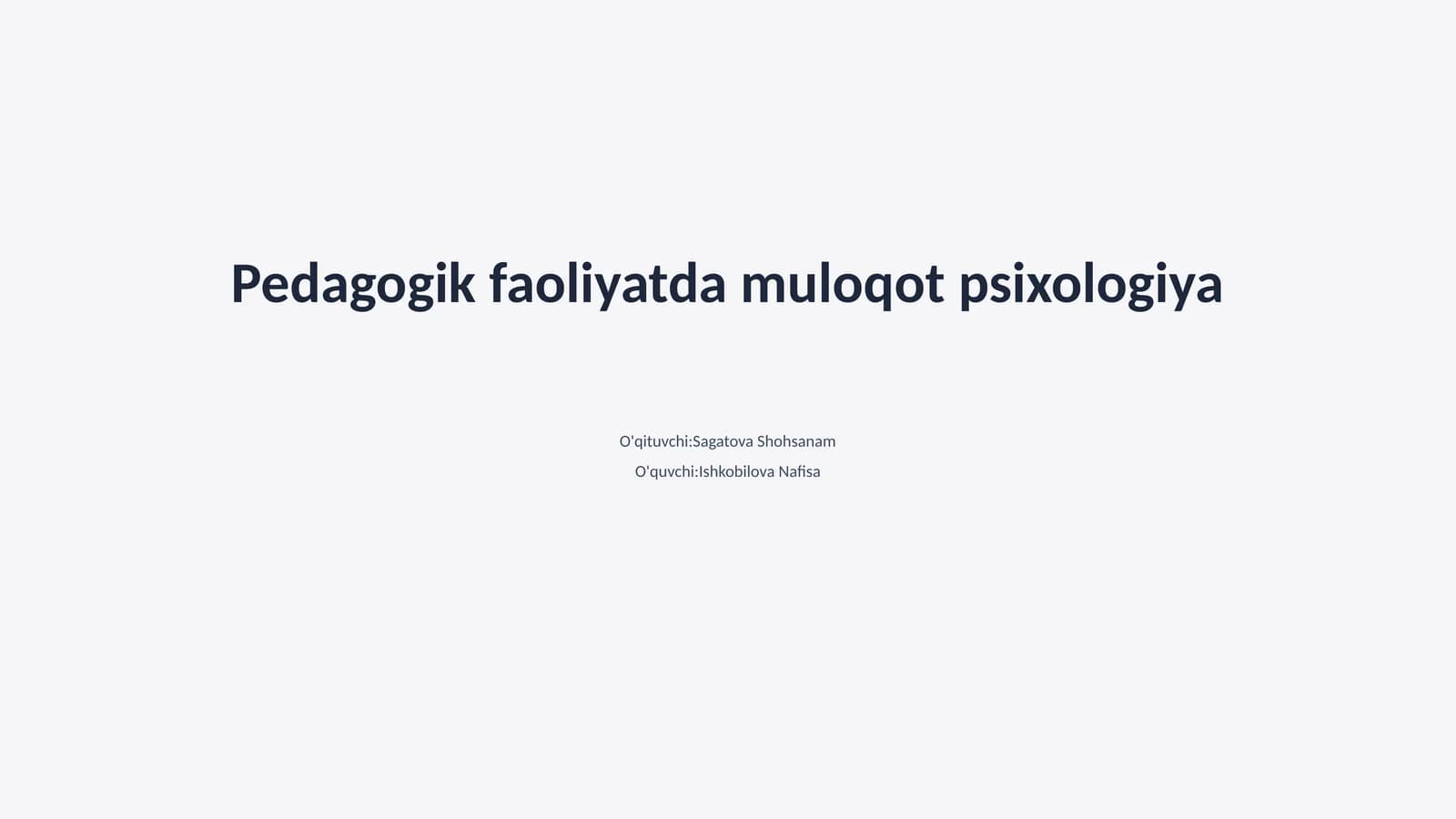 Pedagogik faoliyatda muloqot psixologiya