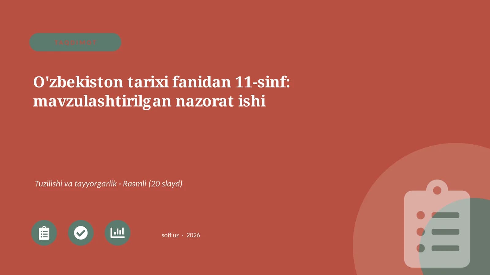 O'zbekiston tarixi fanidan 11-sinf: mavzulashtirilgan nazorat ishi