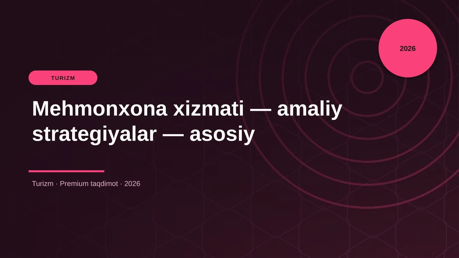 Mehmonxona xizmati — amaliy strategiyalar — asosiy