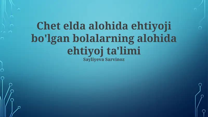Inklyuziv ta'lim va qo'llab-quvvatlash xizmatlari