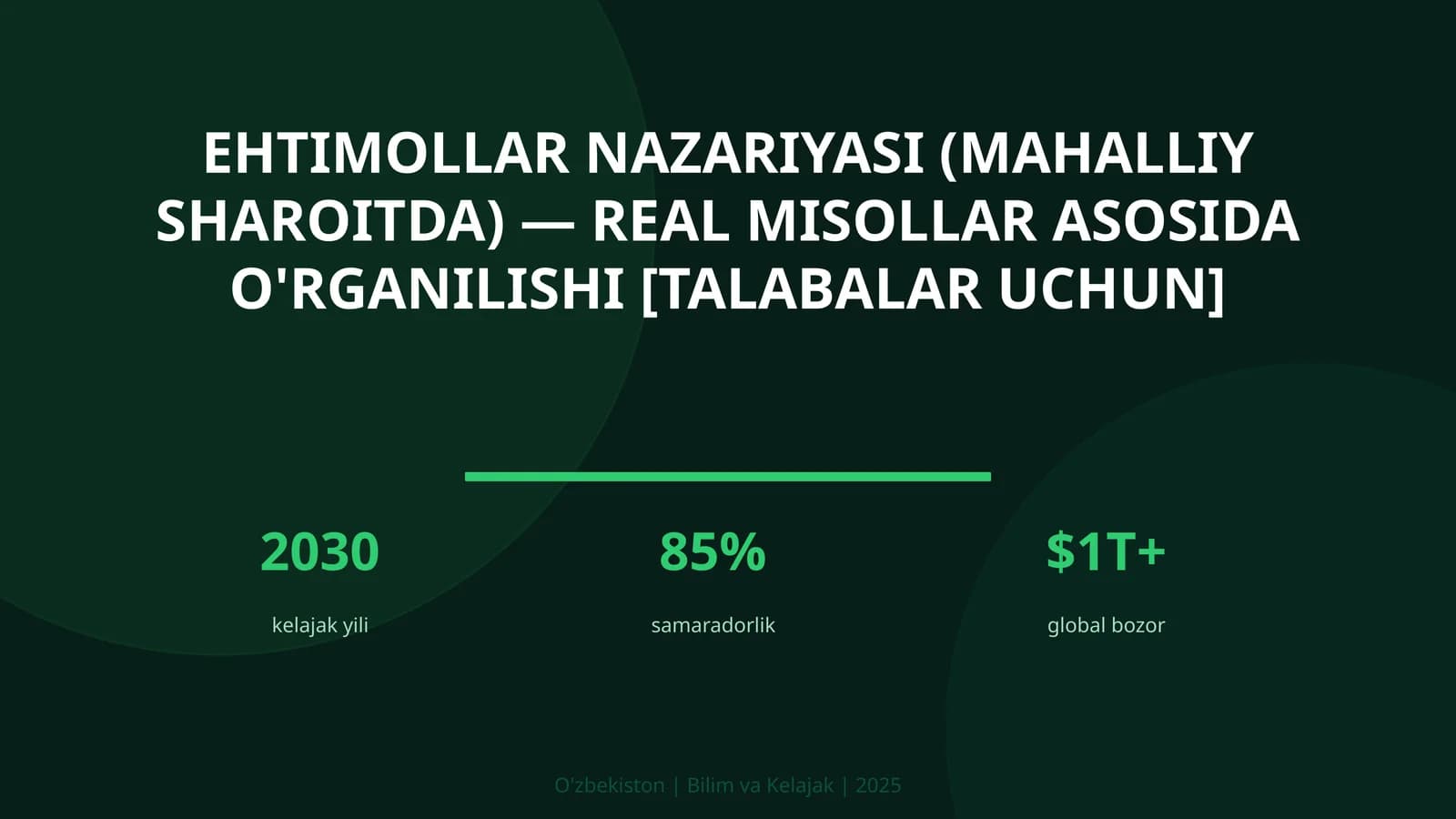 Ehtimollar nazariyasi (mahalliy sharoitda) — real misollar asosida o'rganilishi [talabalar uchun]