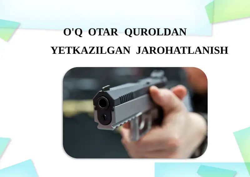 O'QOTAR QUROLDAN YETKAZILGAN JAROHATLANISH