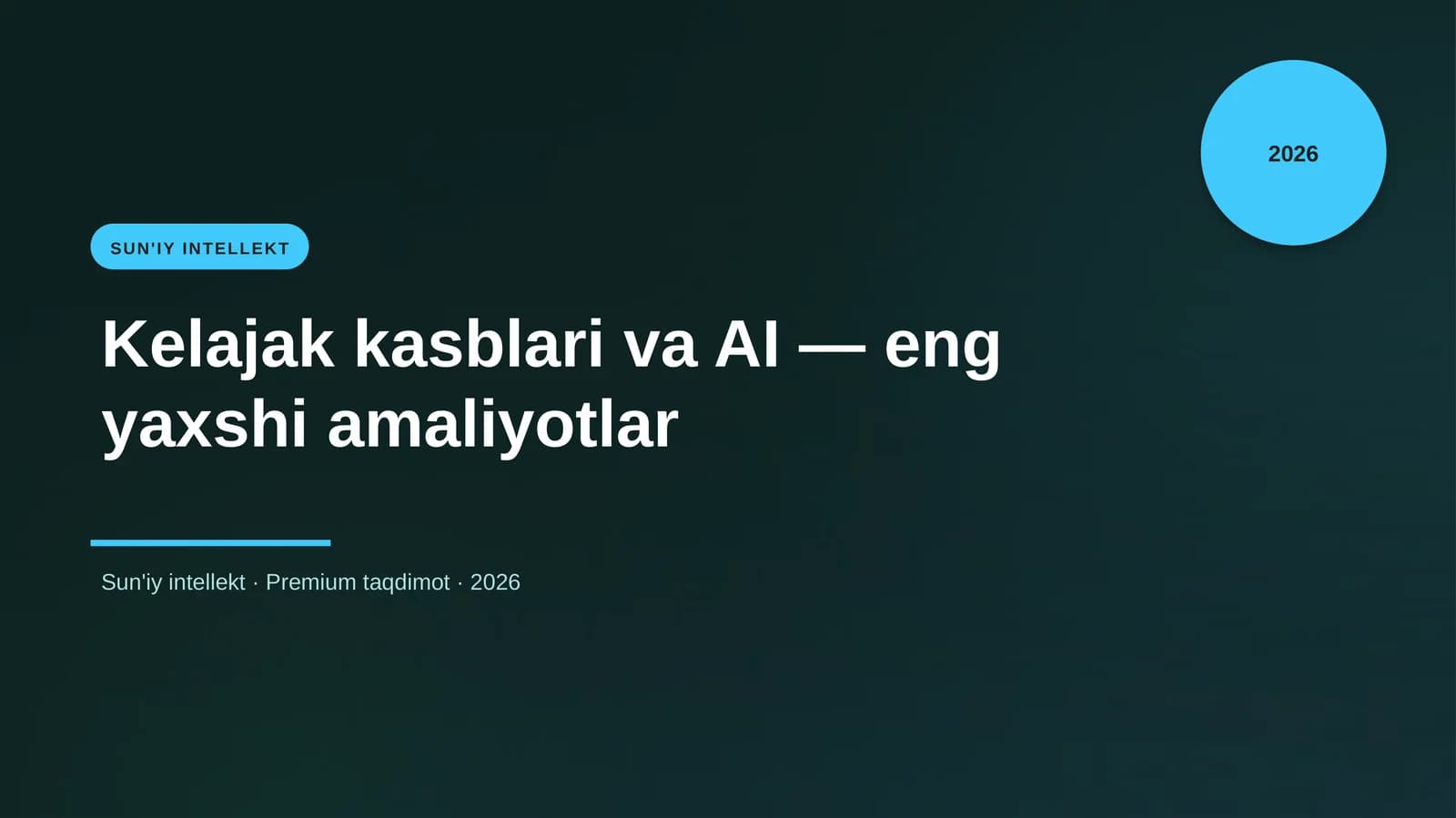 Kelajak kasblari va AI — eng yaxshi amaliyotlar