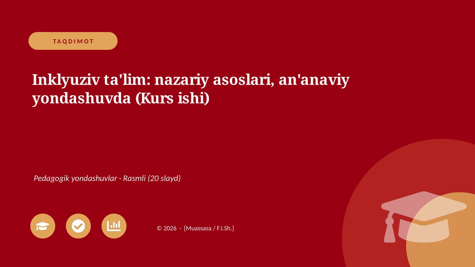 Inklyuziv ta'lim: nazariy asoslari, an'anaviy yondashuvda (Kurs ishi)