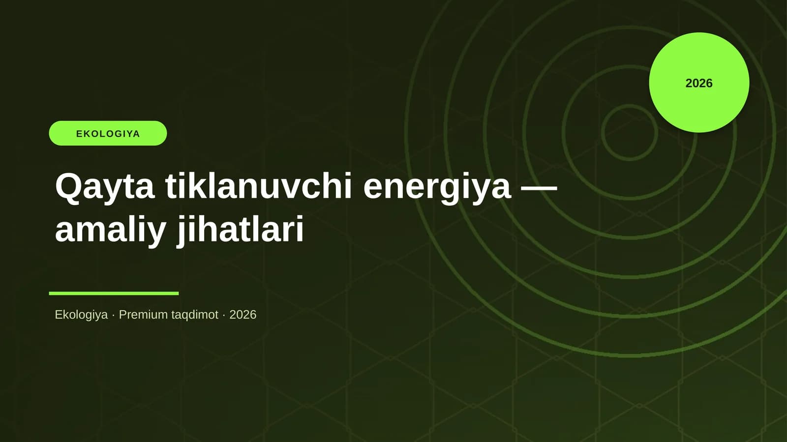 Qayta tiklanuvchi energiya — amaliy jihatlari