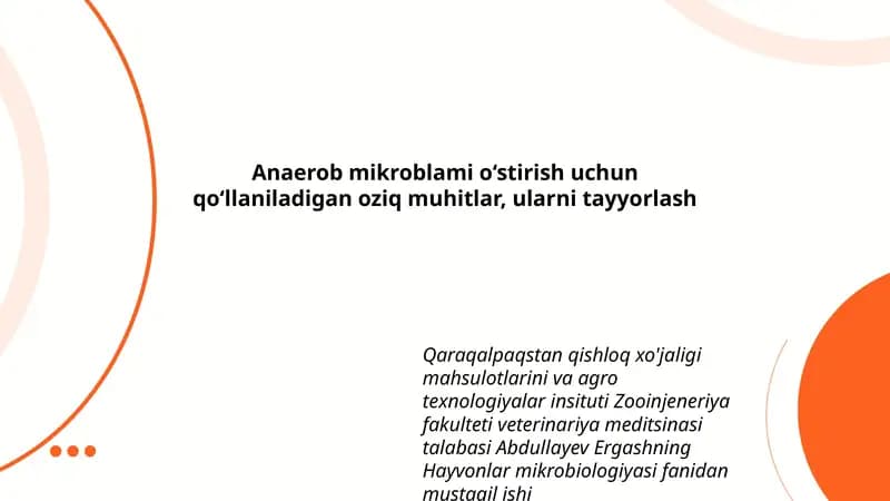 Anaerob mikroblami o‘stirish