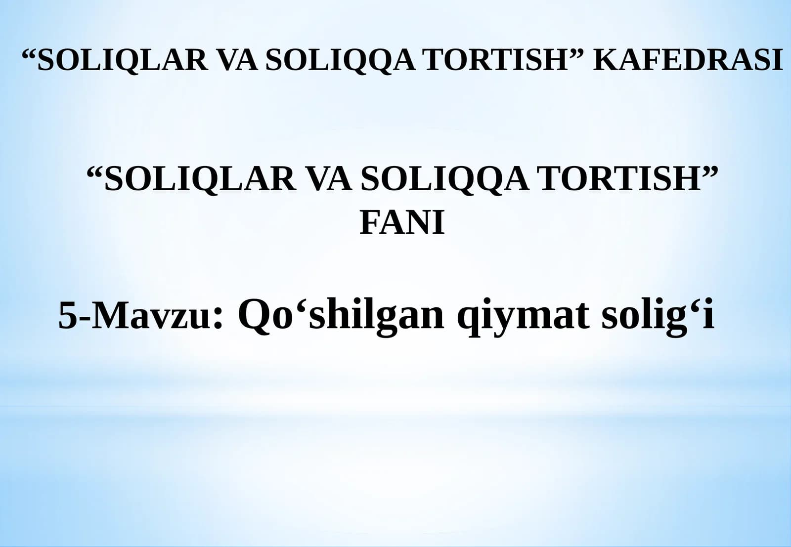 Qo‘shilgan qiymat solig‘i