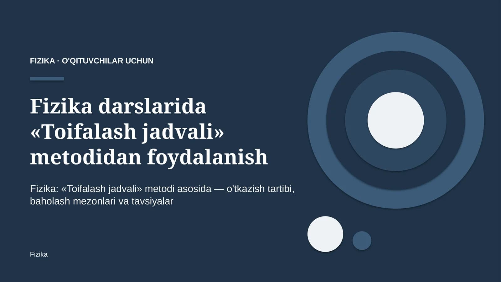 fizika darslarida toifalash jadvali metodidan foydalanish 7853