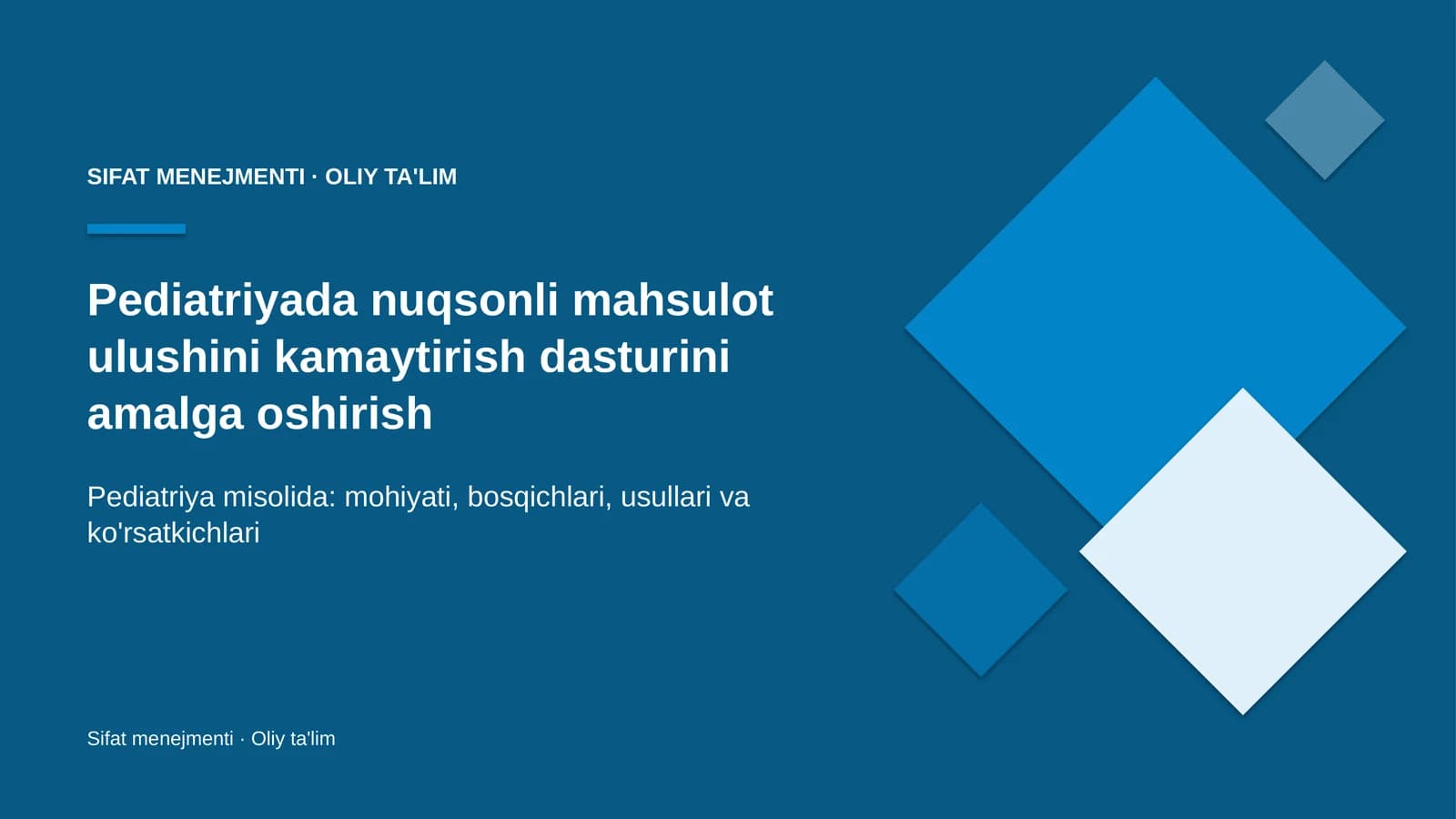 pediatriyada nuqsonli mahsulot ulushini kamaytirish dasturini amalga oshirish 9053