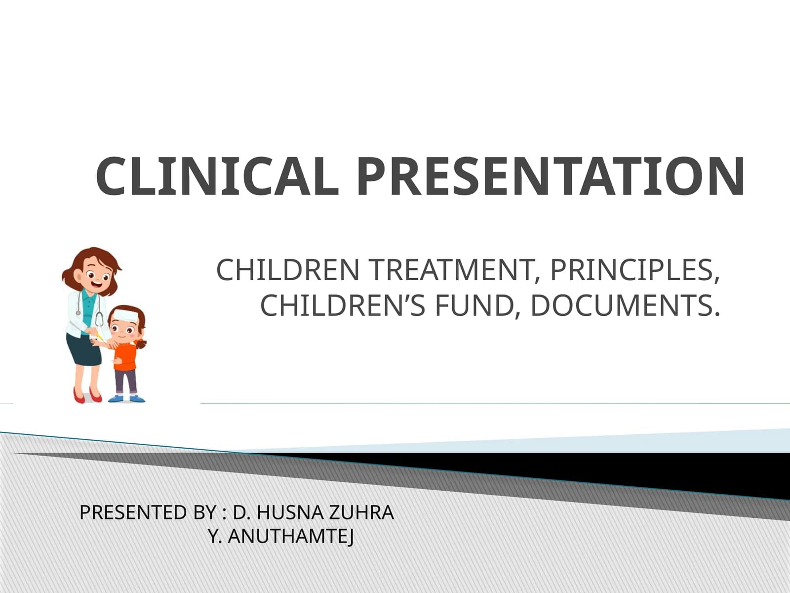 CHILDREN TREATMENT PRINCIPLES