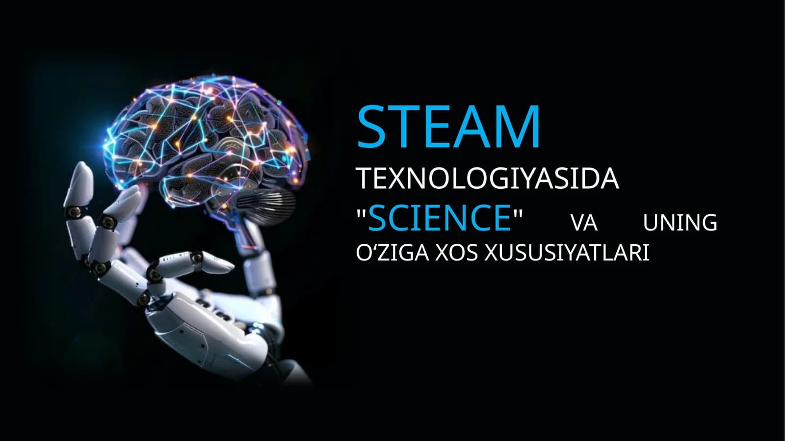 "SCIENCE"VA UNING O‘ZIGA XOS XUSUSIYATLARI