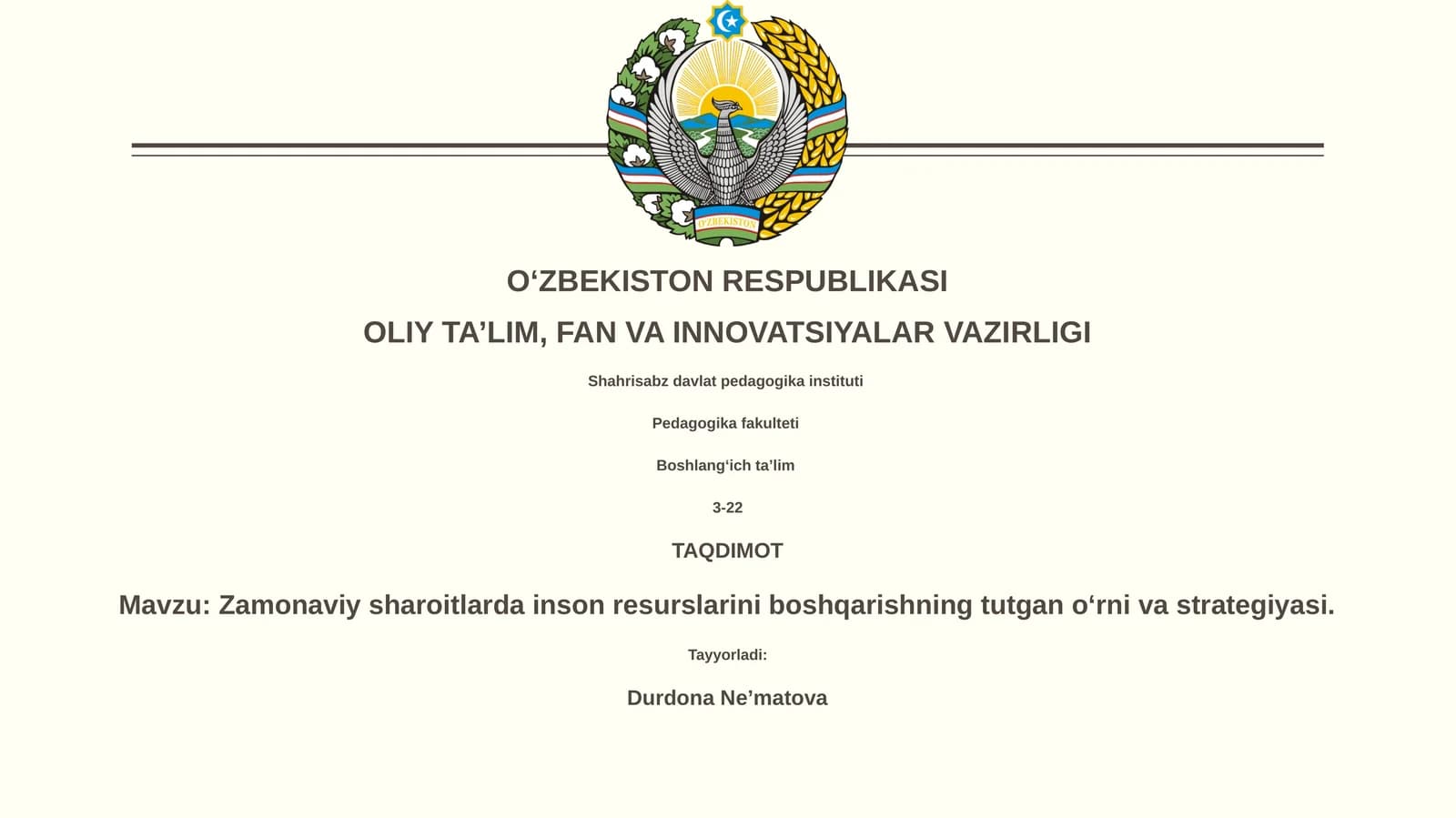 Zamonaviy sharoitlarda inson resurslarini boshqarishning tutgan o‘rni va strategiyasi