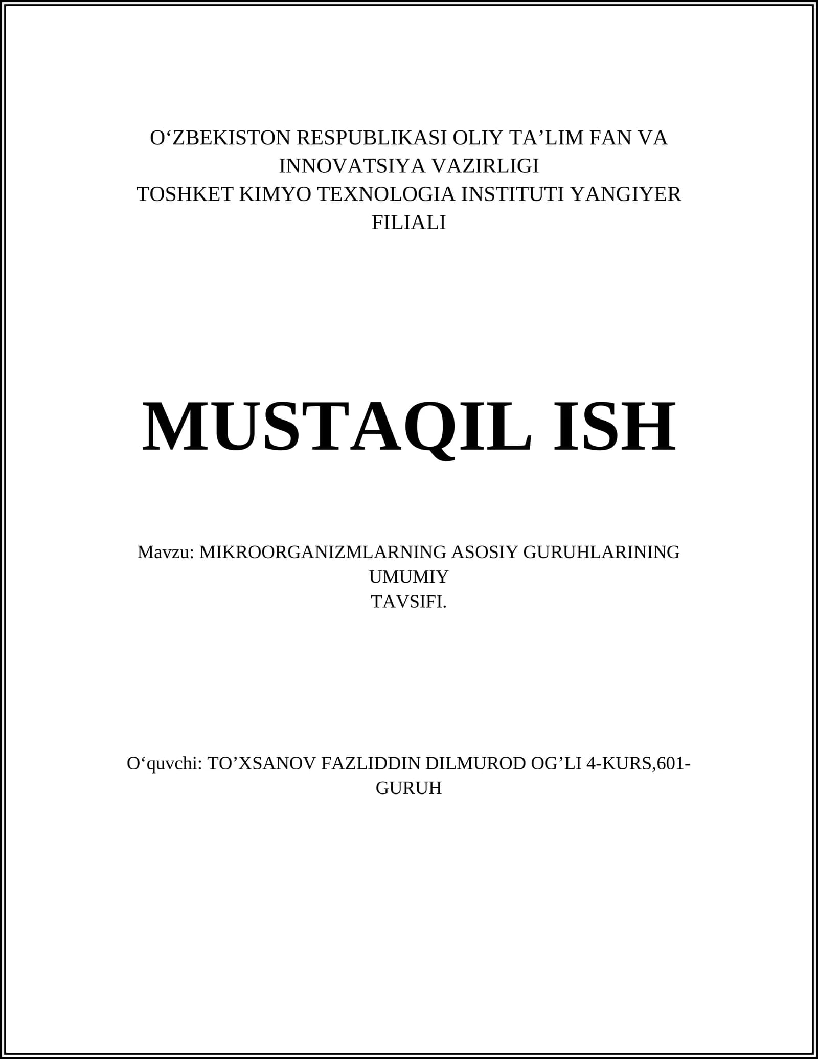 MIKROORGANIZMLARNING ASOSIY GURUHLARINING UMUMIY TAVSIFI