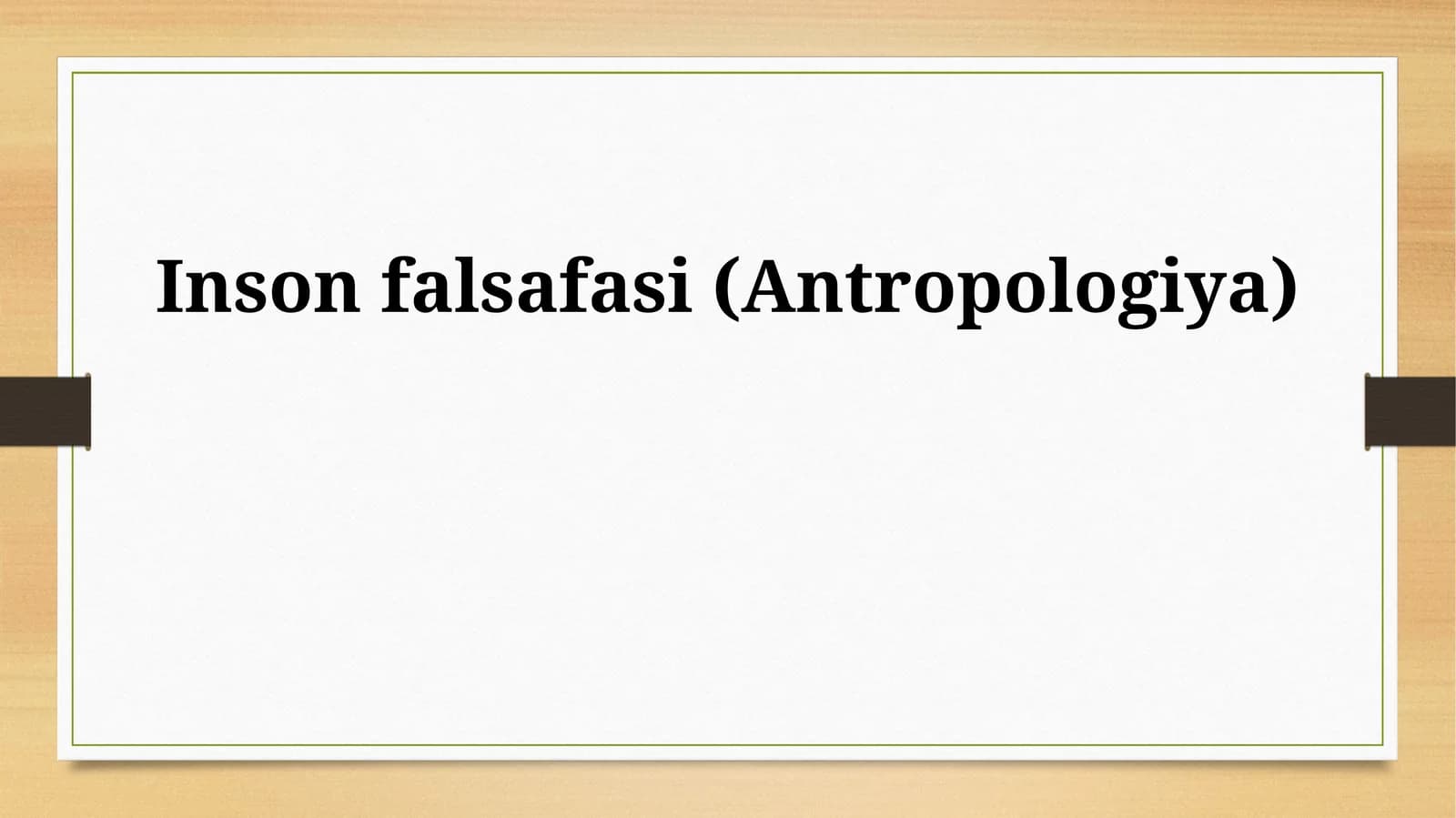 Inson falsafasi (Antropologiya)