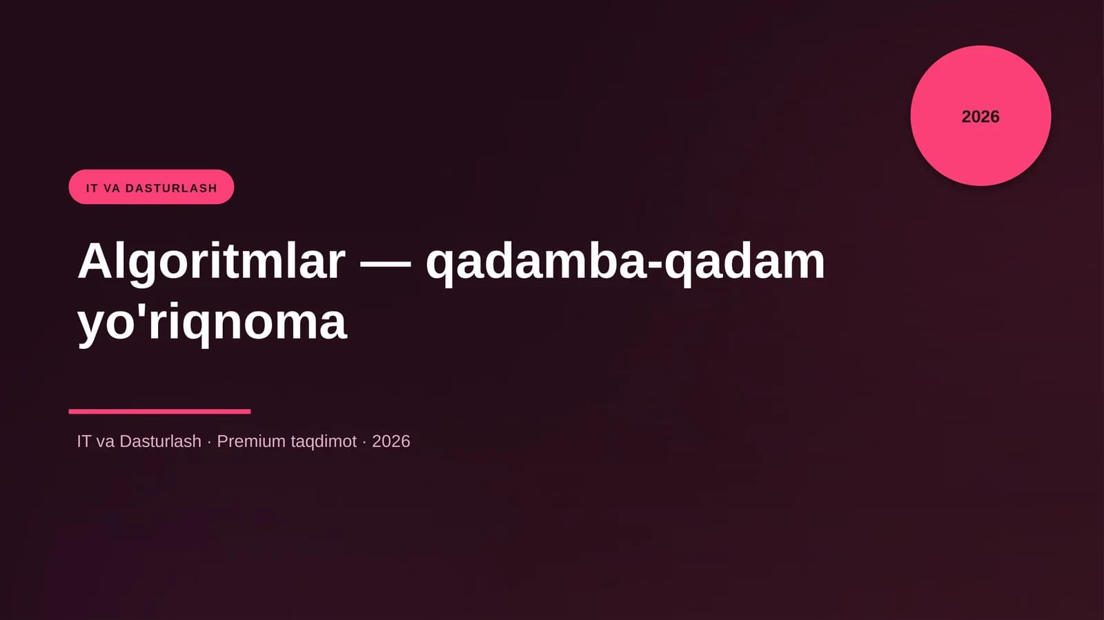 Algoritmlar — qadamba-qadam yo'riqnoma