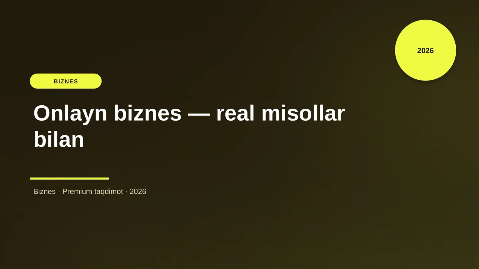 Onlayn biznes — real misollar bilan