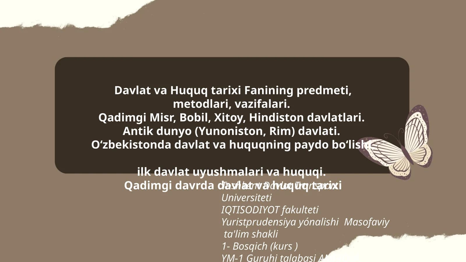Davlat va Huquq tarixi Fanining predmeti, metodlari, vazifalari