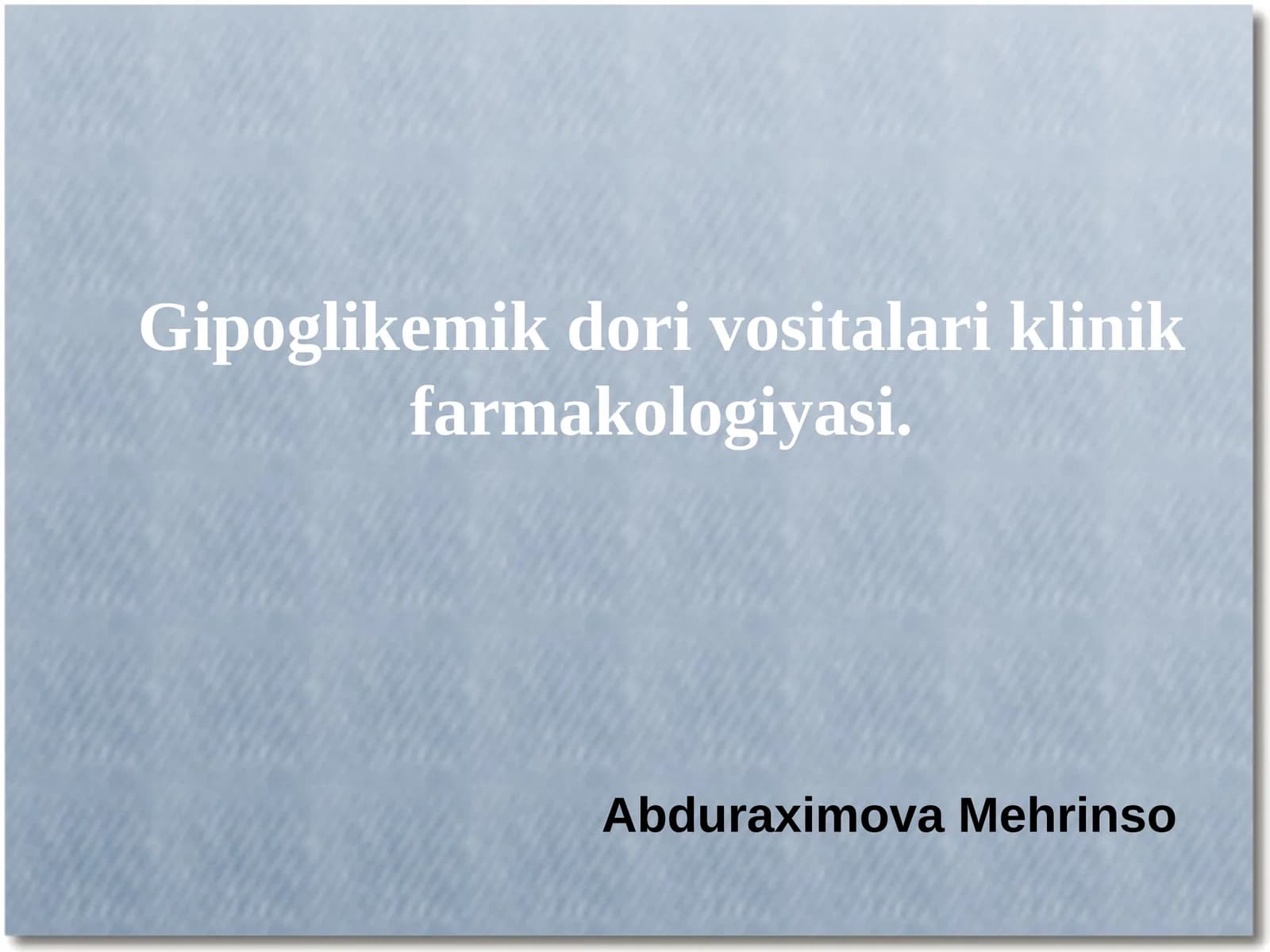 Gipoglikemik dorivolar klinik farmakologiyasi