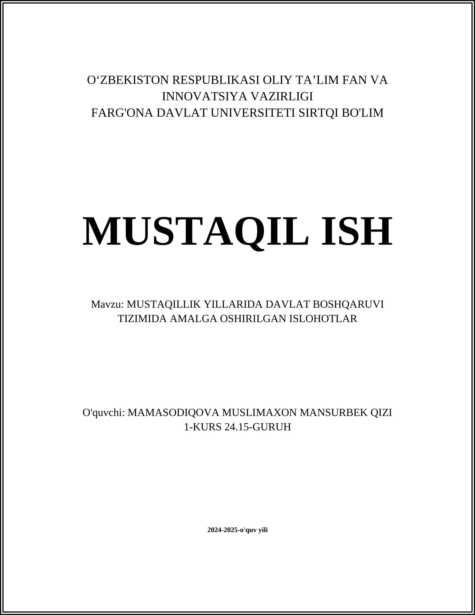 MUSTAQILLIK YILLARIDA DAVLAT BOSHQARUVI TIZIMIDA AMALGA OSHIRILGAN ISLOHOTLAR