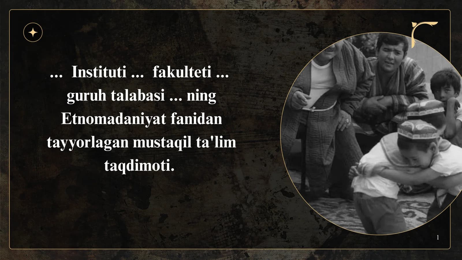 Etnomadaniyat fanidan ta'lim taqdimoti