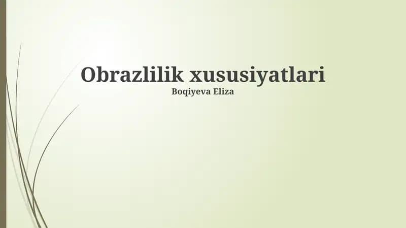 Obrazlilik xususiyatlari