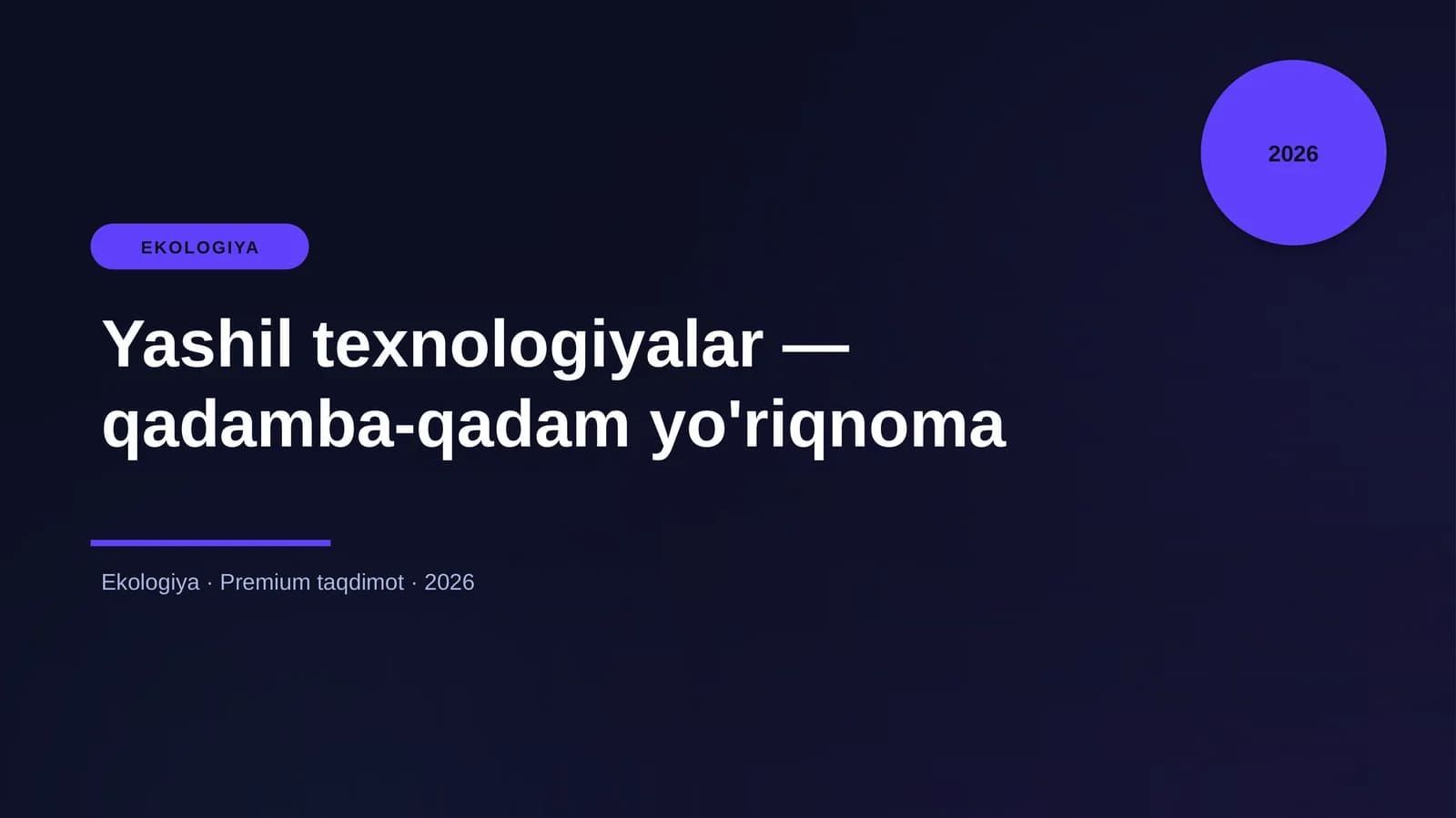 Yashil texnologiyalar — qadamba-qadam yo'riqnoma