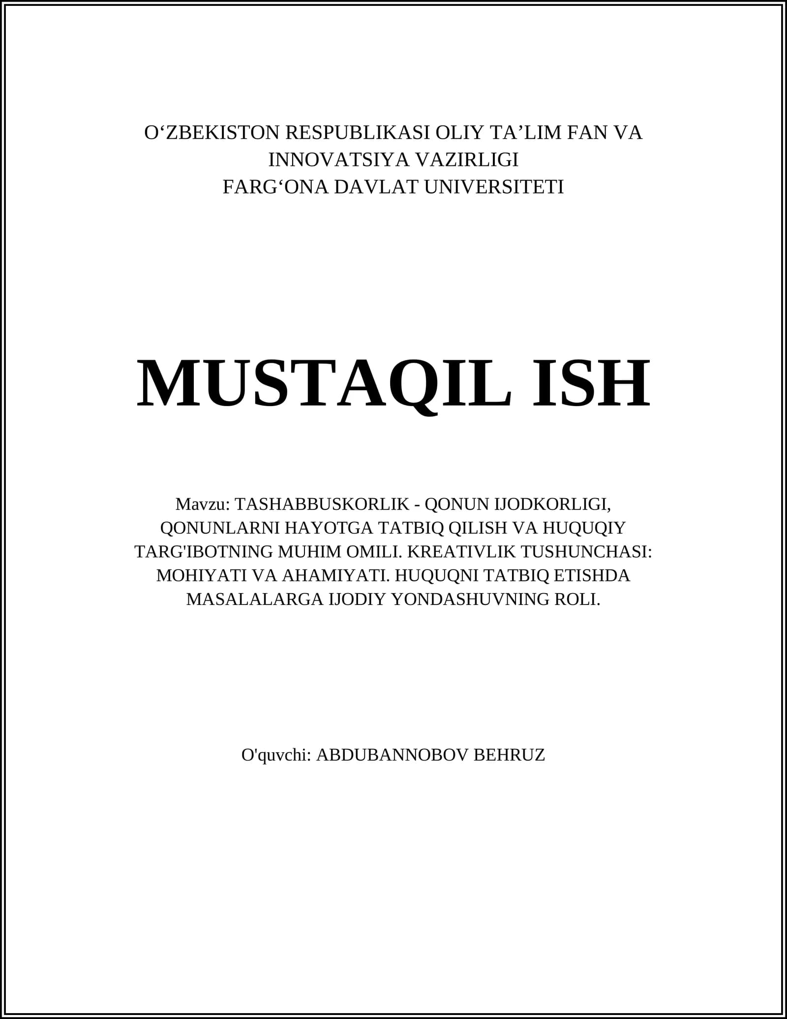 Tashabbuskorlik - Qonun Ijodkorligi, Qonunlarni Hayotga Tatbiq Qilish va Huquqiy Targ'ibotning Muhim Omili