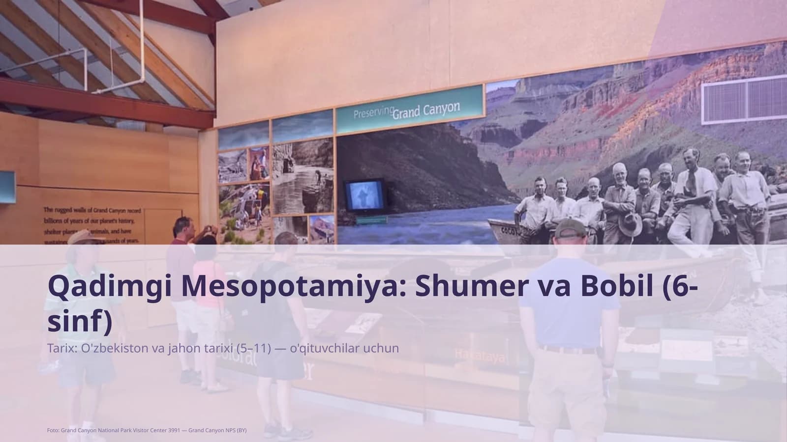 Qadimgi Mesopotamiya: Shumer va Bobil (6-sinf)