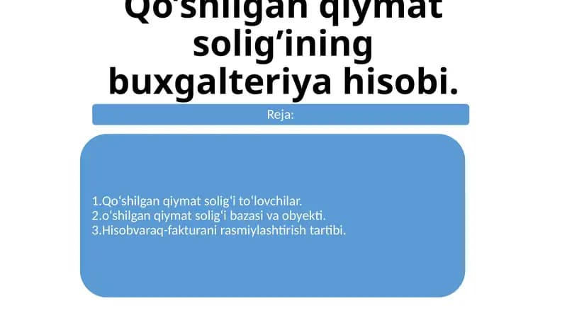 Qo'shilgan qiymat solig'ining buxgalteriya hisobi